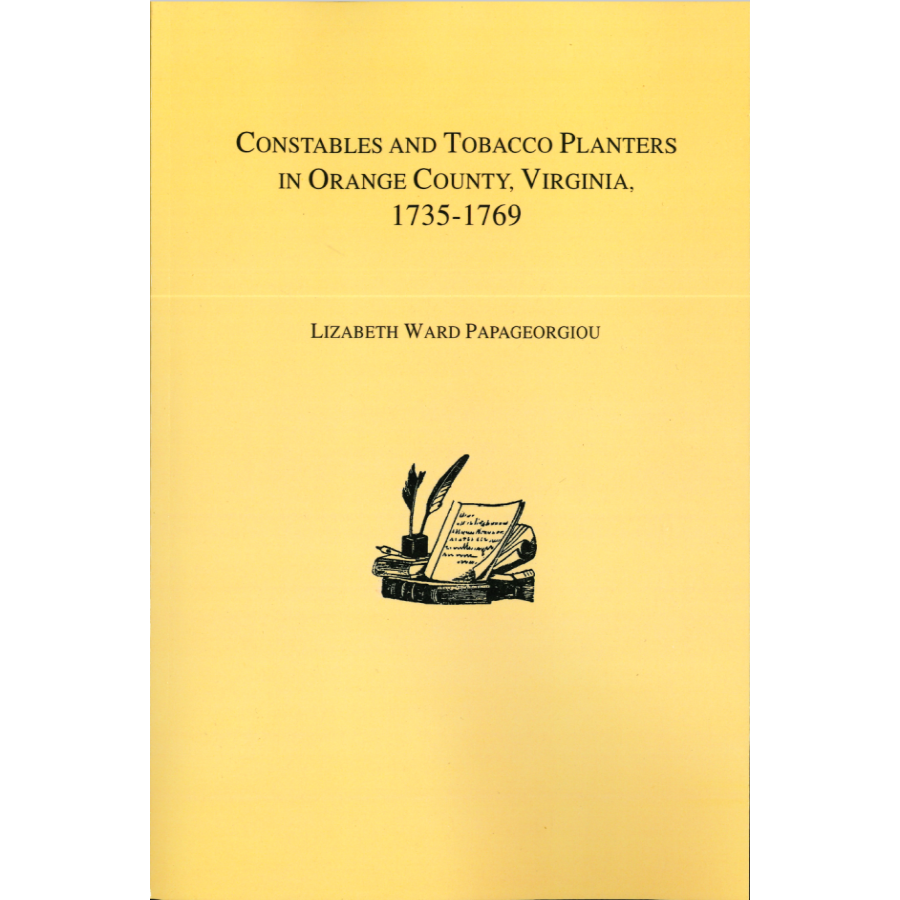 Constables and Tobacco Planters in Orange County, Virginia, 1735-1769