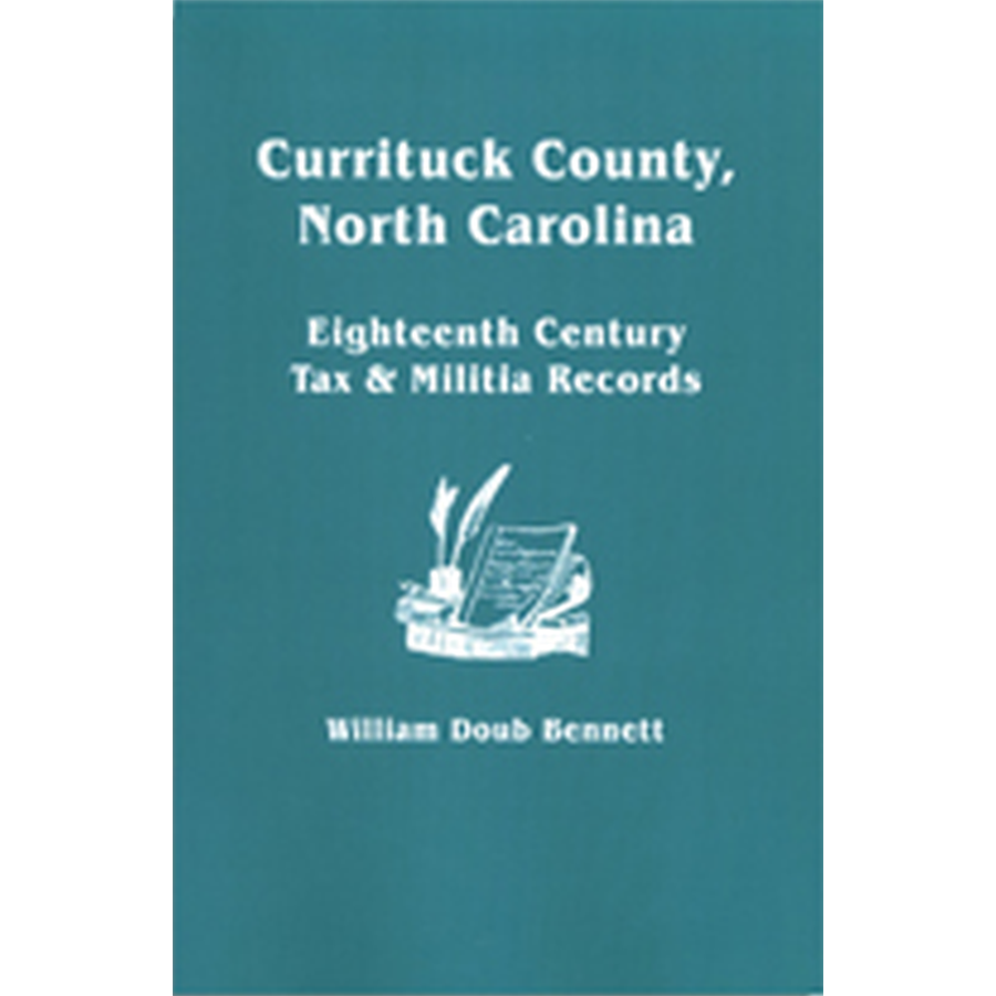 Currituck County, North Carolina Eighteenth Century Tax and Militia Records