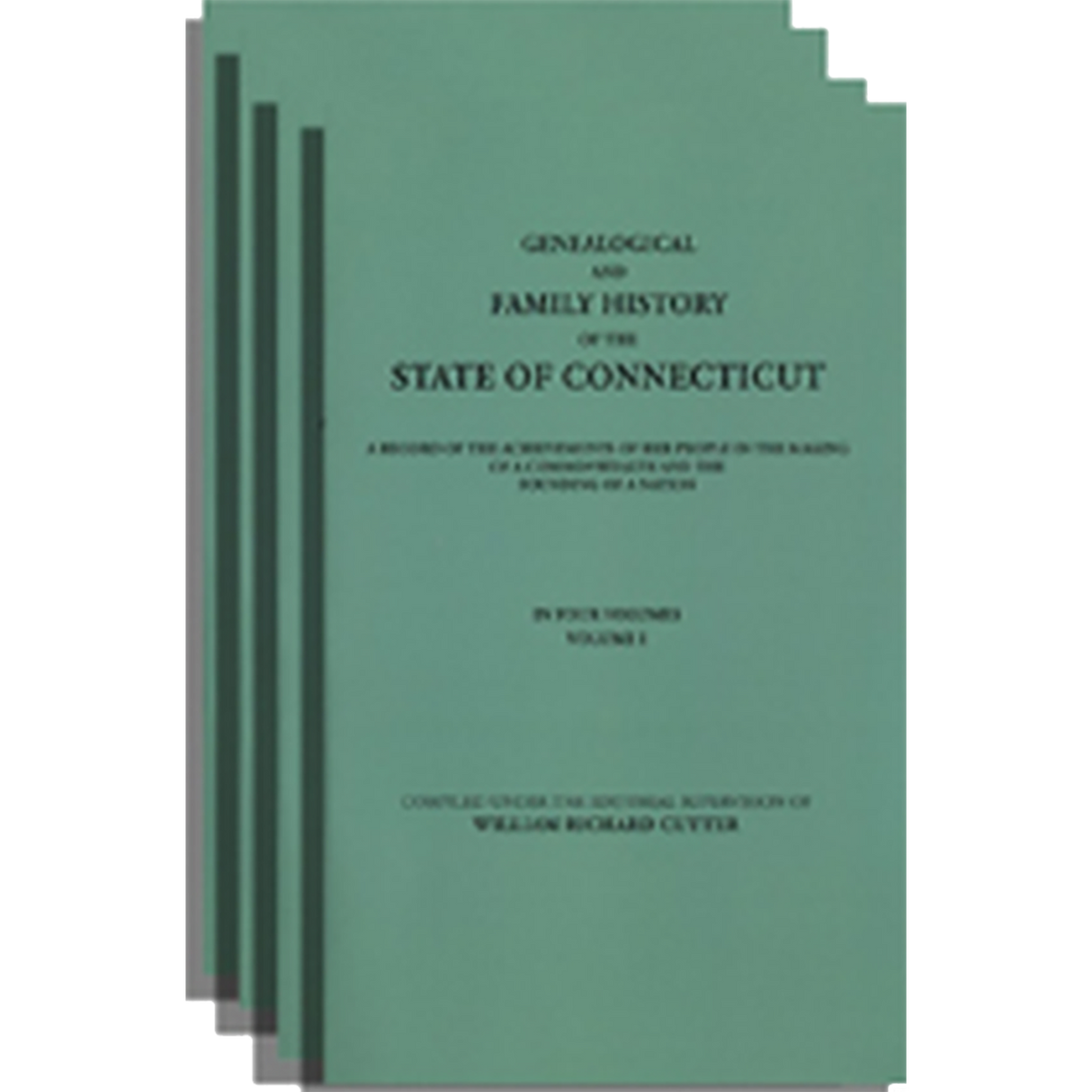 Genealogical and Family History of the State of Connecticut [4 volumes]