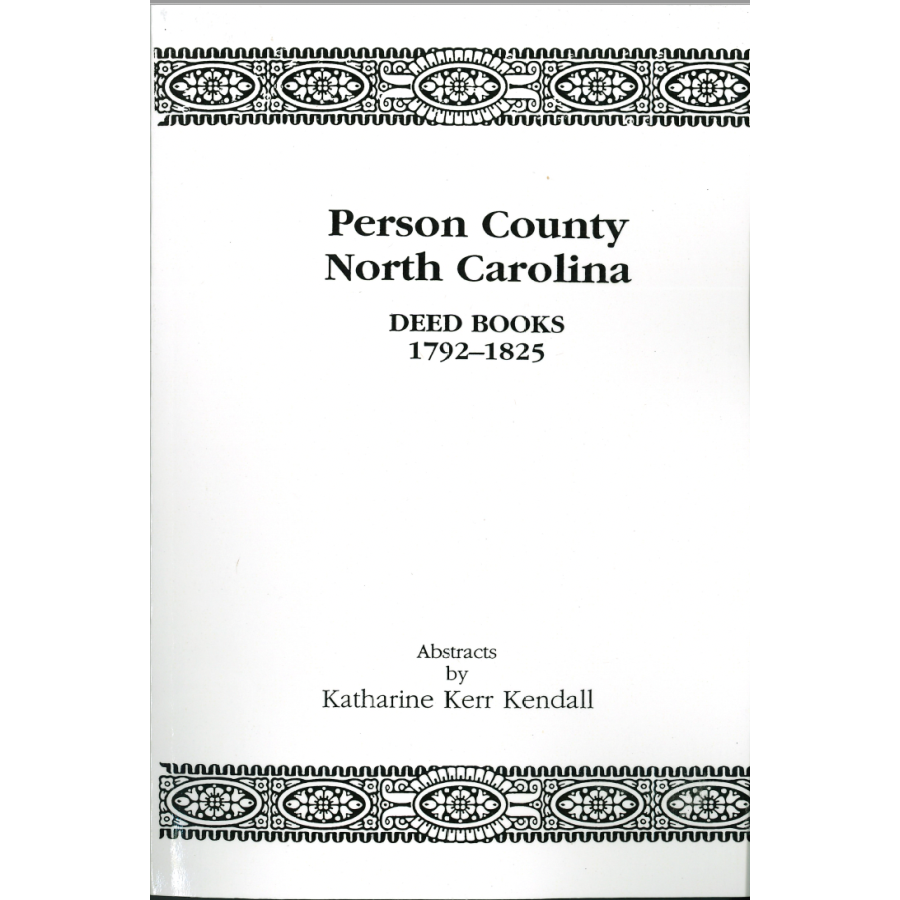 Person County, North Carolina Deed Books 1792-1825