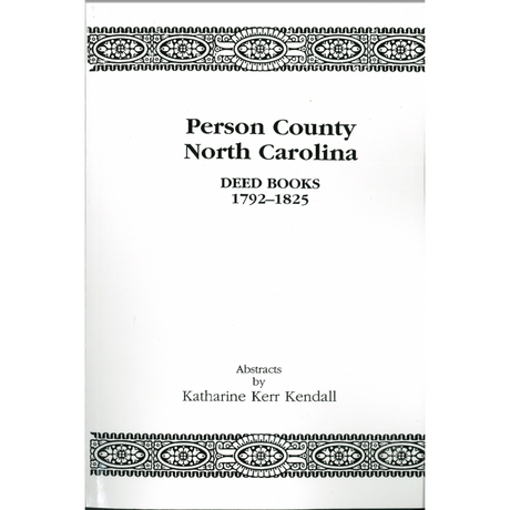 Person County, North Carolina Deed Books 1792-1825