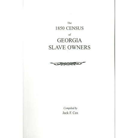 The 1850 Census of Georgia Slave Owners