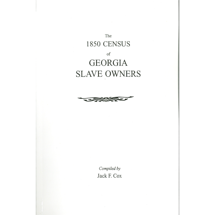 The 1850 Census of Georgia Slave Owners