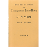 Historic Homes and Institutions and Genealogical and Family History of New York - Four Volumes