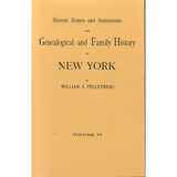 Historic Homes and Institutions and Genealogical and Family History of New York - Four Volumes
