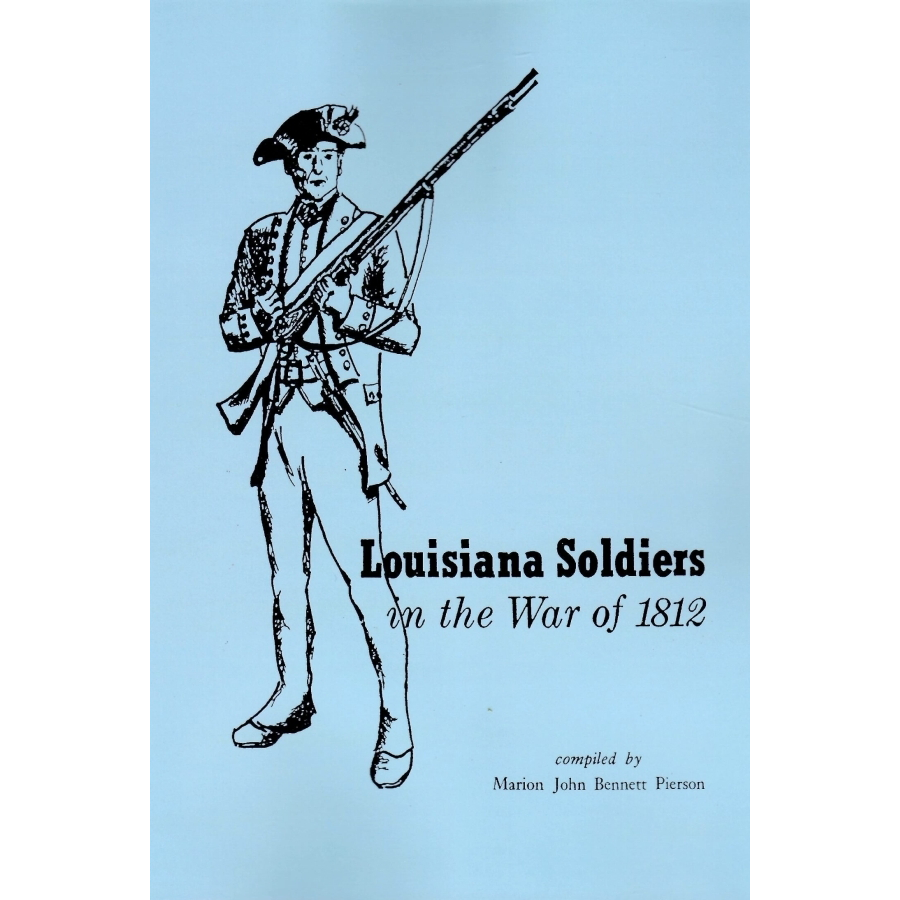 Louisiana Soldiers in the War of 1812