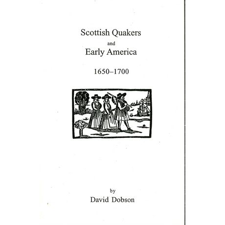 Scottish Quakers and Early America, 1650-1700