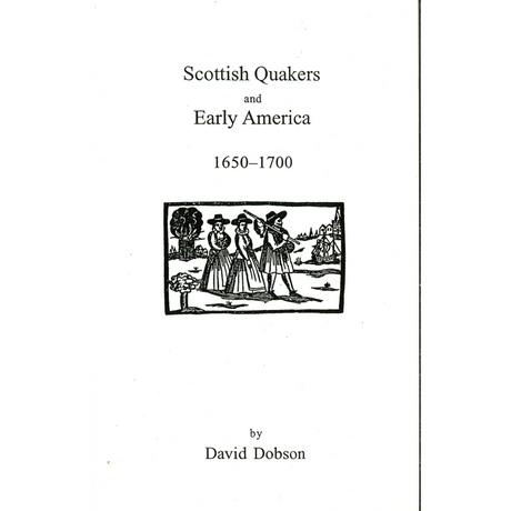 Scottish Quakers and Early America, 1650-1700