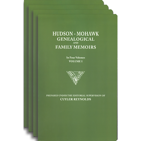 Hudson-Mohawk Genealogical and Family Memoirs