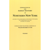 Genealogical and Family History of Northern New York, Volume I
