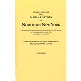 Genealogical and Family History of Northern New York, Volume II