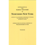 Genealogical and Family History of Northern New York, Volume III