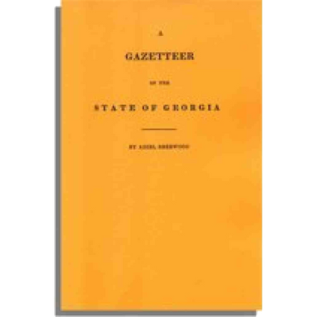 A Gazetteer of the State of Georgia