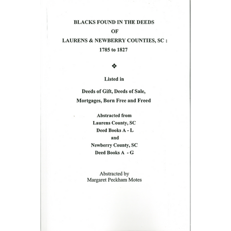Blacks Found in the Deeds of Laurens and Newberry Counties, SC: 1785-1827
