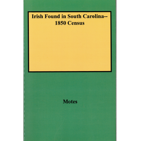 Irish Found in South Carolina–1850 Census