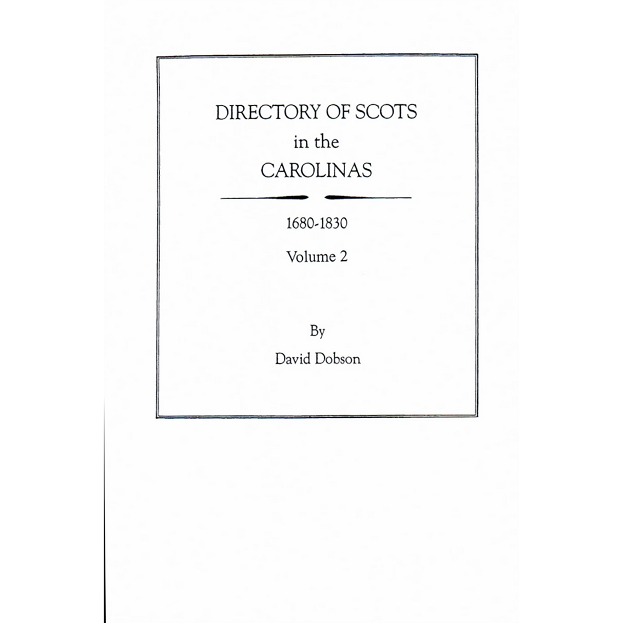 Directory of Scots in the Carolinas, Volume 2