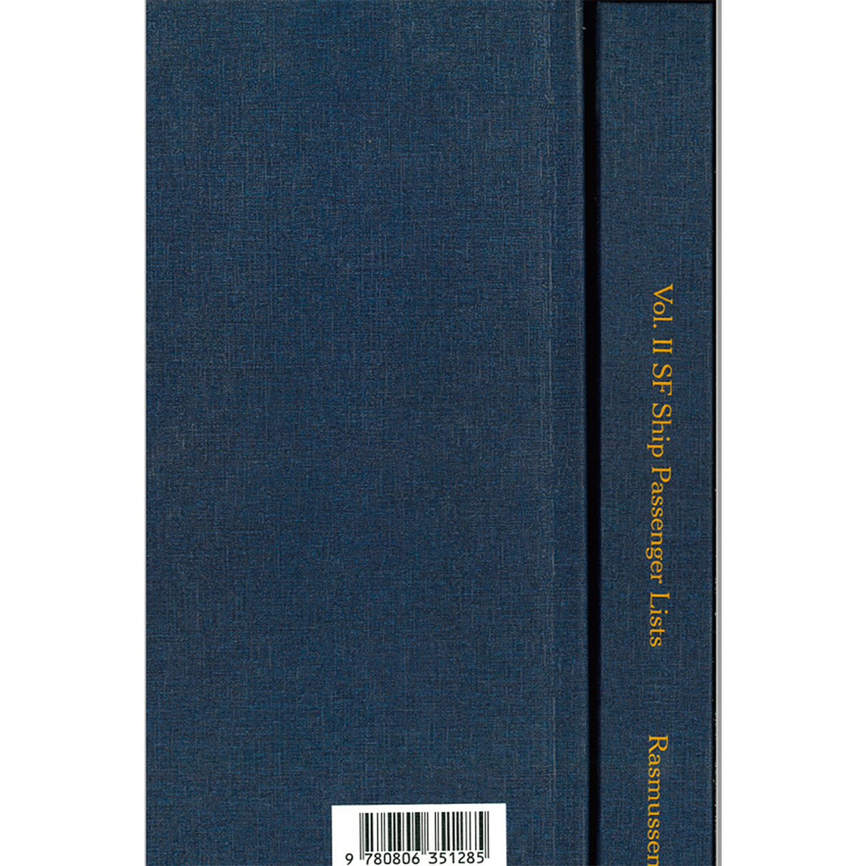 San Francisco Ship Passenger Lists Volume II [1850-1851]