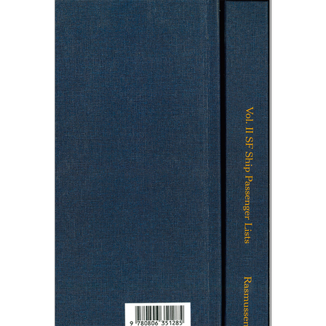 San Francisco Ship Passenger Lists Volume II [1850-1851]