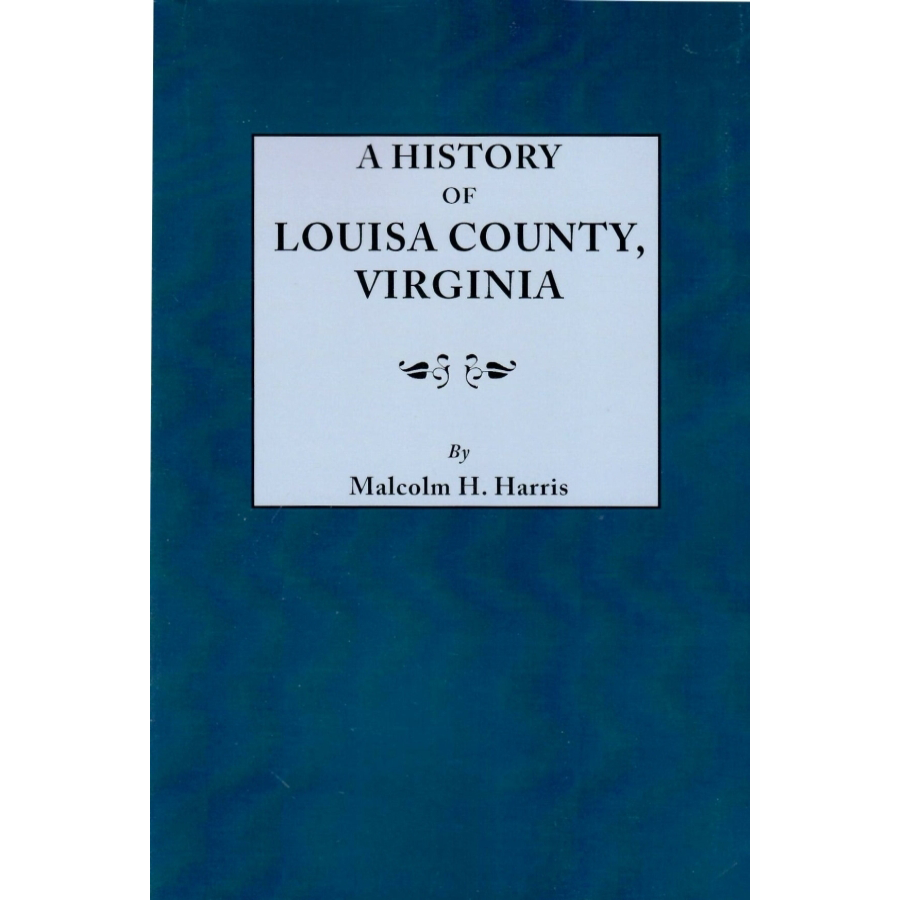 A History of Louisa County, Virginia