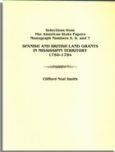 Spanish and British Land Grants in Mississippi Territory, 1750-1784