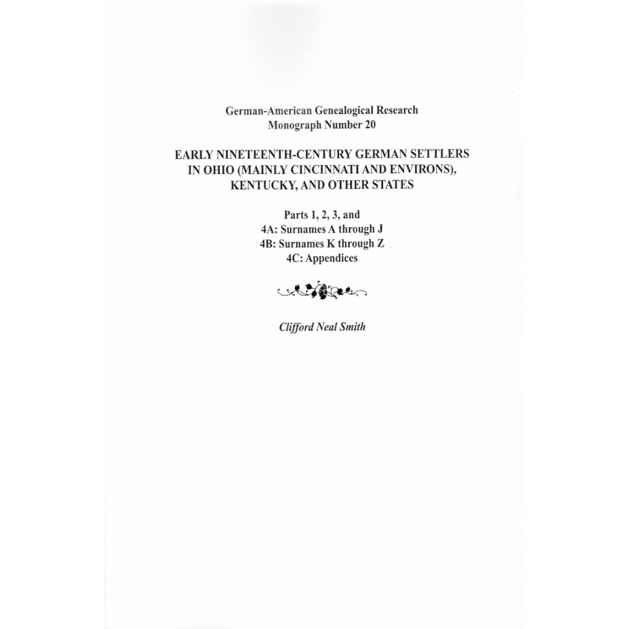 Early Nineteenth-Century German Settlers in Ohio (Mainly Cincinnati and Environs), Kentucky, and Other States