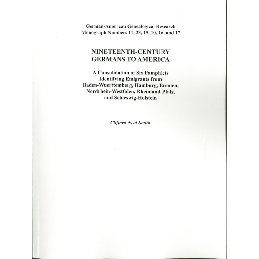Nineteenth-Century Germans to America [6 parts in one]