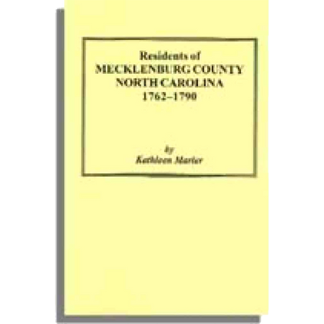 Residents of Mecklenburg County, North Carolina, 1762-1790