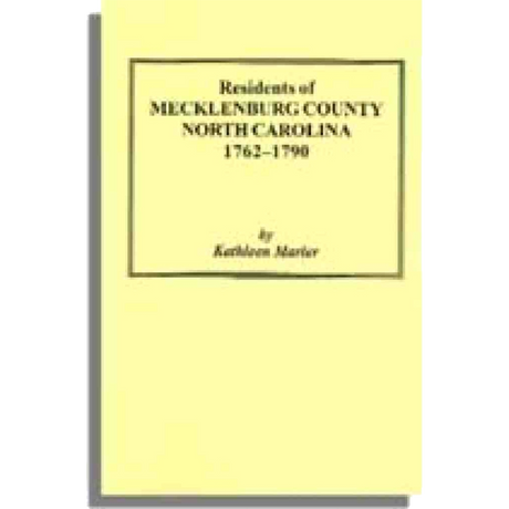 Residents of Mecklenburg County, North Carolina, 1762-1790