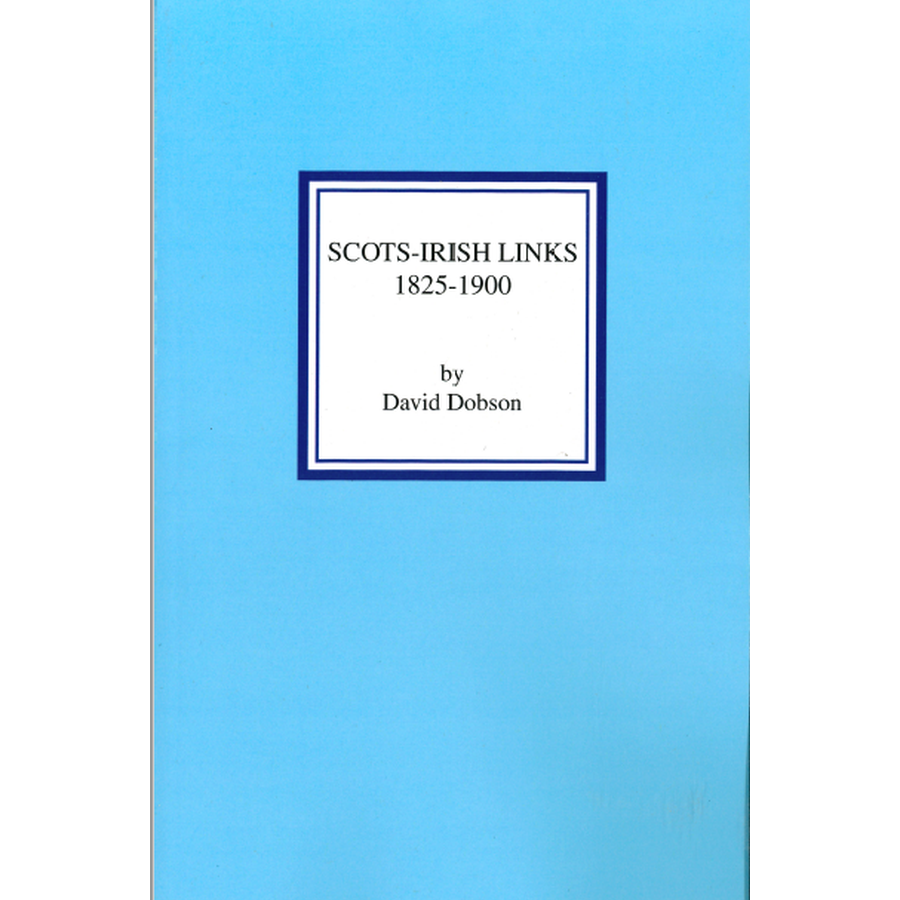 Scots-Irish Links, 1825-1900