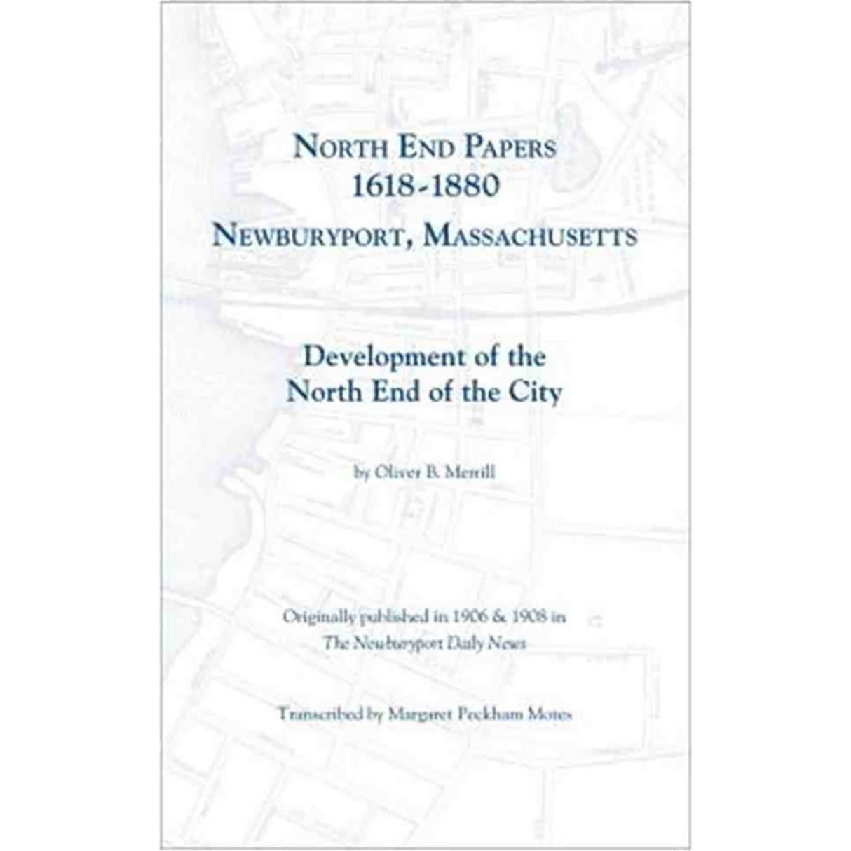 North End Papers, 1618-1880, Newburyport, Massachusetts