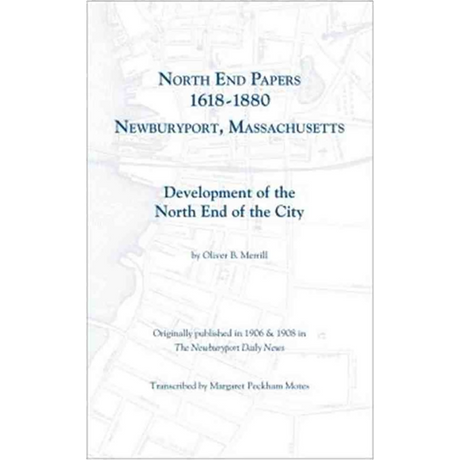 North End Papers, 1618-1880, Newburyport, Massachusetts
