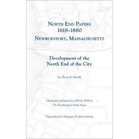 North End Papers, 1618-1880, Newburyport, Massachusetts
