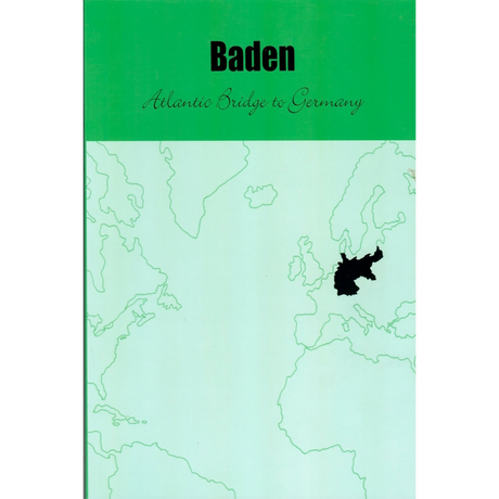 Baden: Atlantic Bridge to Germany