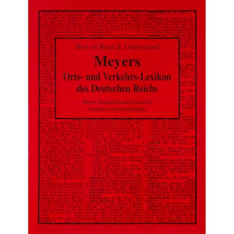 How to Read and Understand Meyers Orts- und Verkehrs-Lexikon des Deutschen Reichs