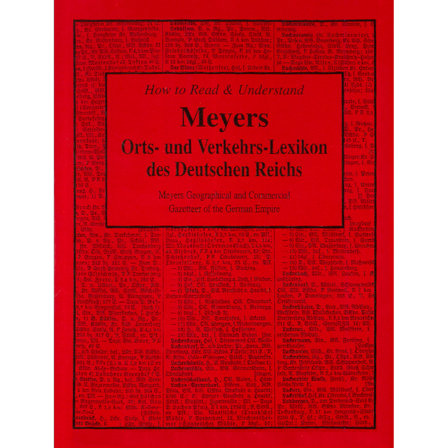 How to Read and Understand Meyers Orts- und Verkehrs-Lexikon des Deutschen Reichs