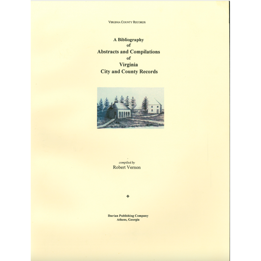 A Bibliography of Abstracts and Compilations of Virginia City and County Records