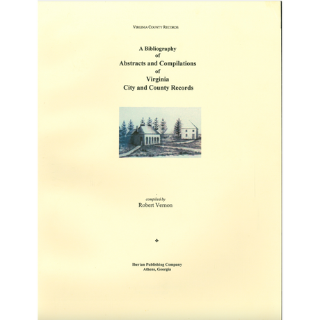 A Bibliography of Abstracts and Compilations of Virginia City and County Records