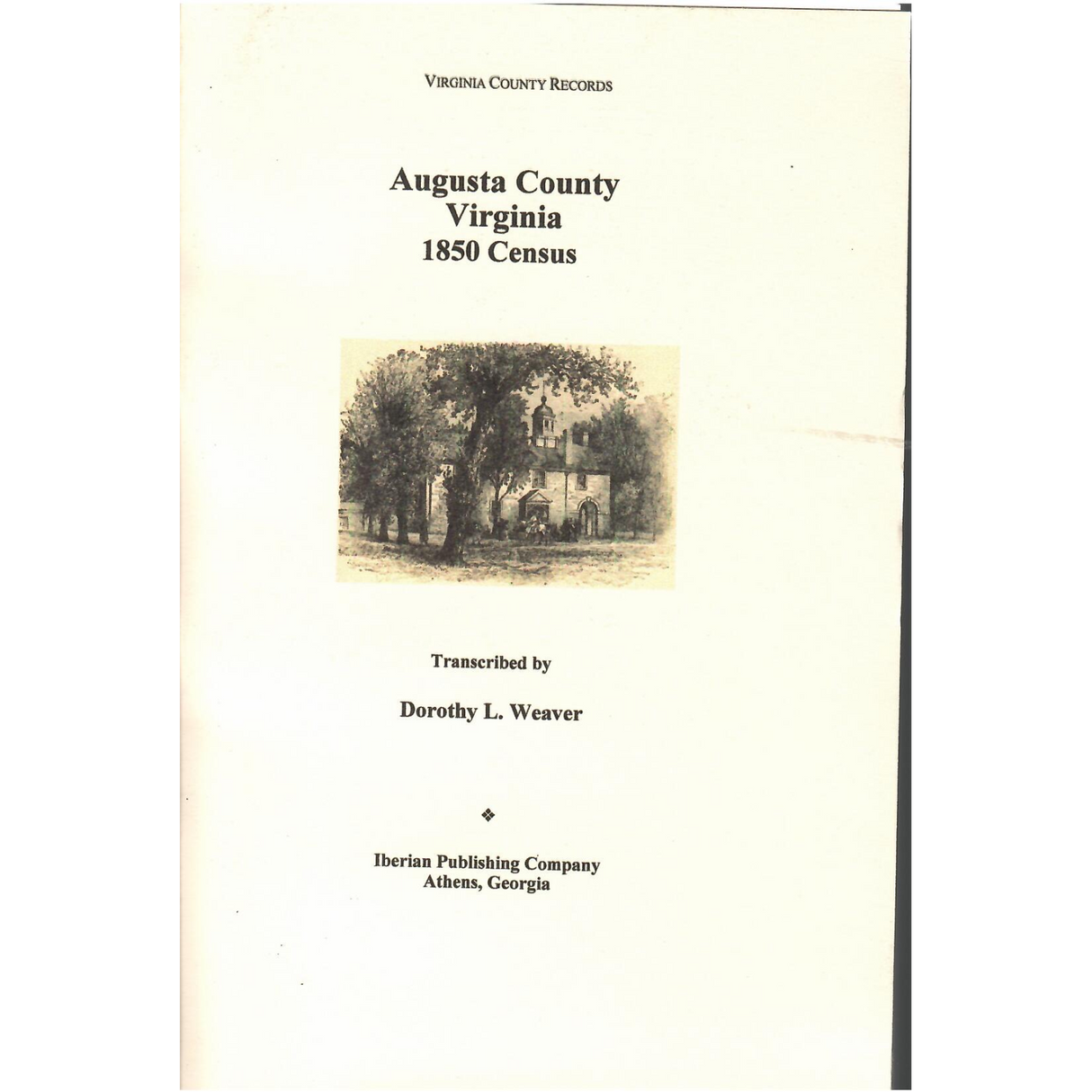 The Federal Census of 1850 for Augusta County, Virginia