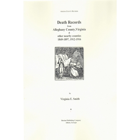 Death Records of Alleghany County, Virginia and Nearby Counties
