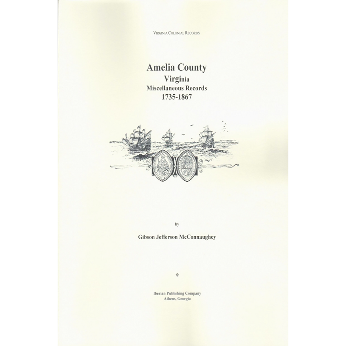 Amelia County, Virginia Miscellaneous Records 1735-1867