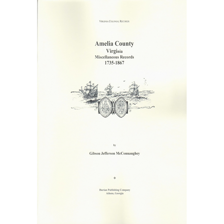 Amelia County, Virginia Miscellaneous Records 1735-1867
