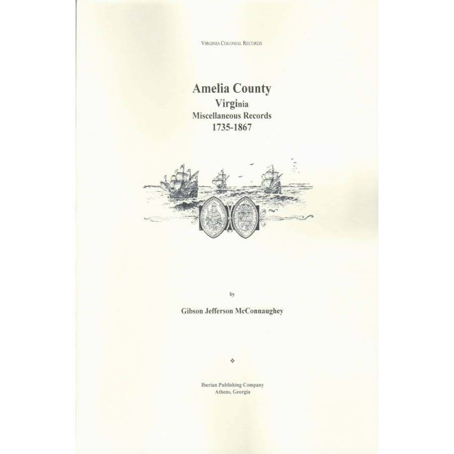 Amelia County, Virginia Miscellaneous Records 1735-1867