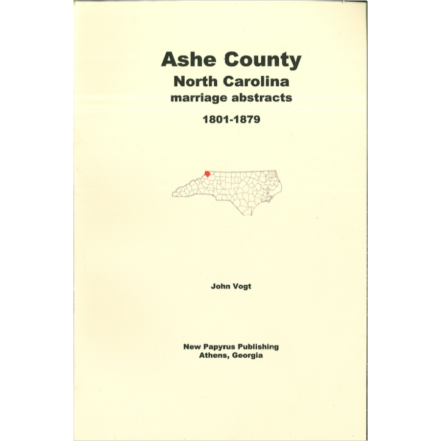 Ashe County, North Carolina Marriage Abstracts 1801-1879