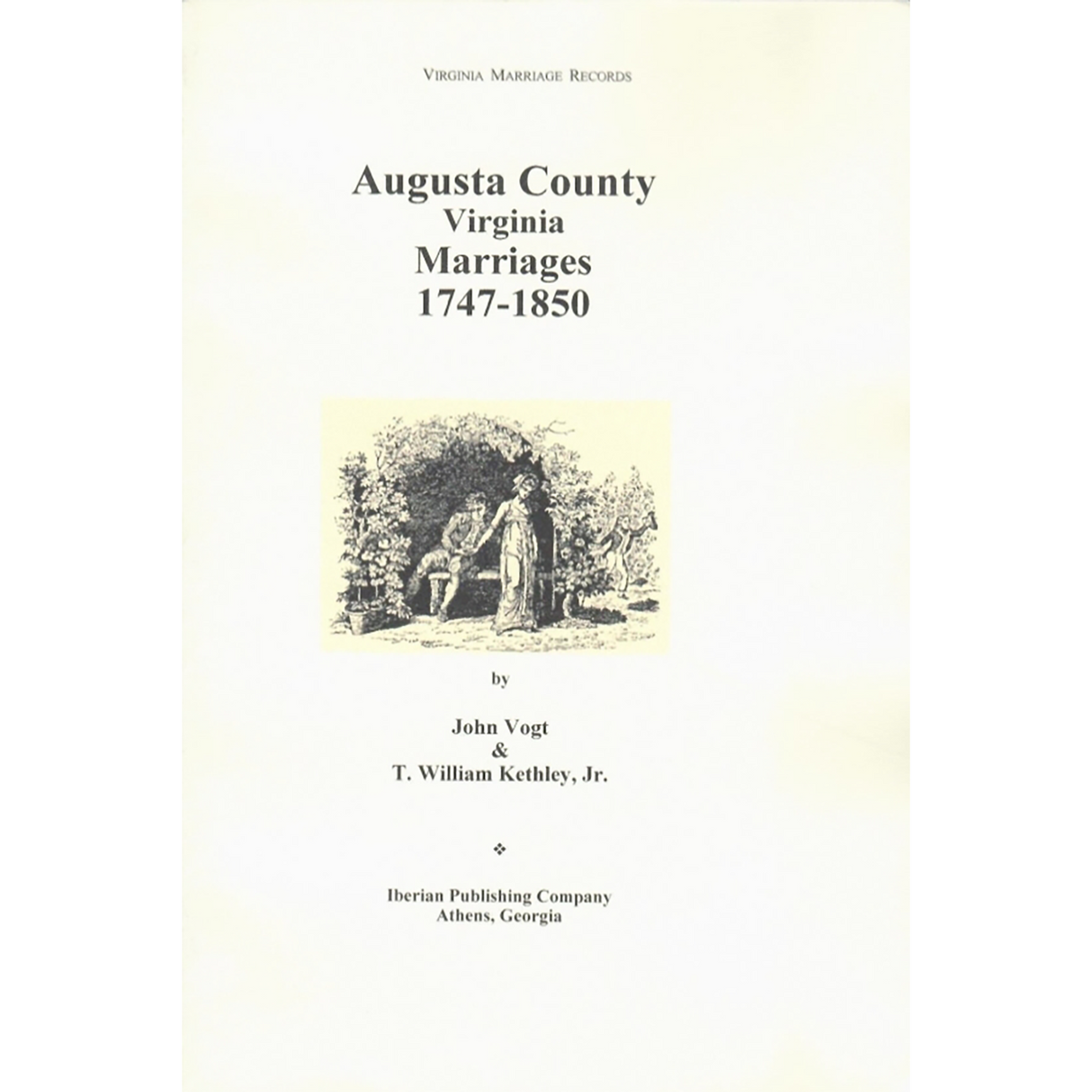 Augusta County, Virginia Marriages, 1747-1850