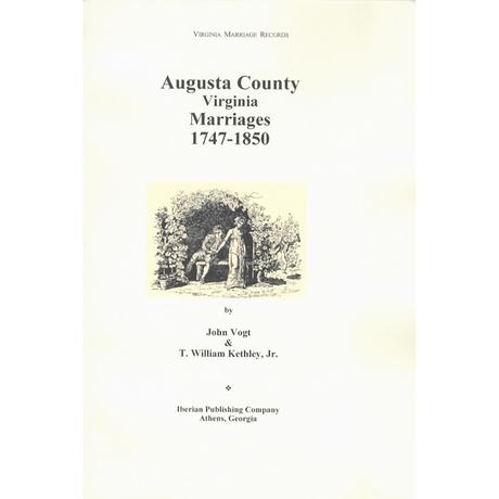 Augusta County, Virginia Marriages, 1747-1850