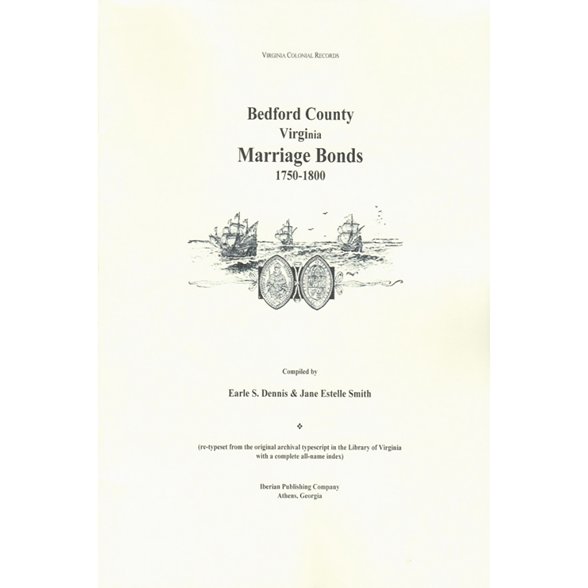 Bedford County, Virginia Marriage Bonds, 1755-1800