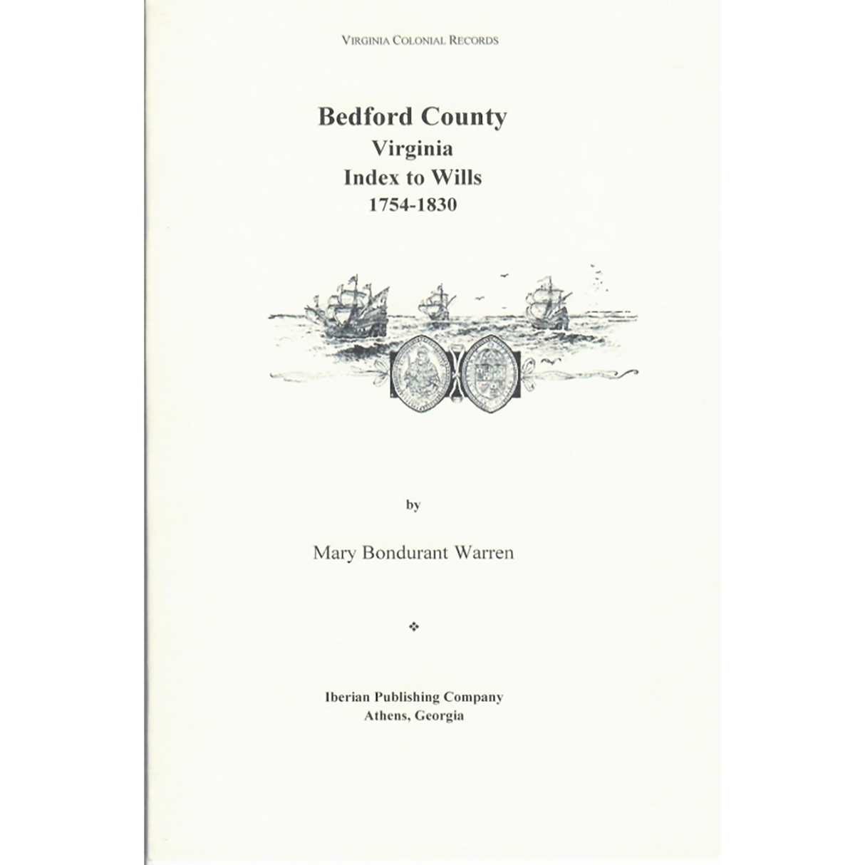 Bedford County, Virginia Index to Wills from 1754 to 1830