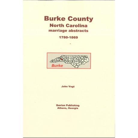 Burke County, North Carolina Marriage Abstracts 1780-1869