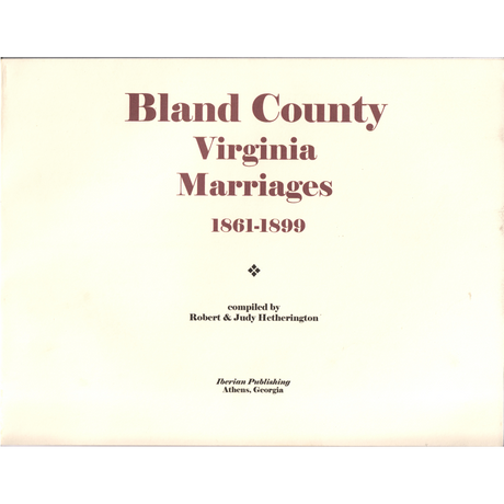 Bland County, Virginia Marriages, 1861-1899