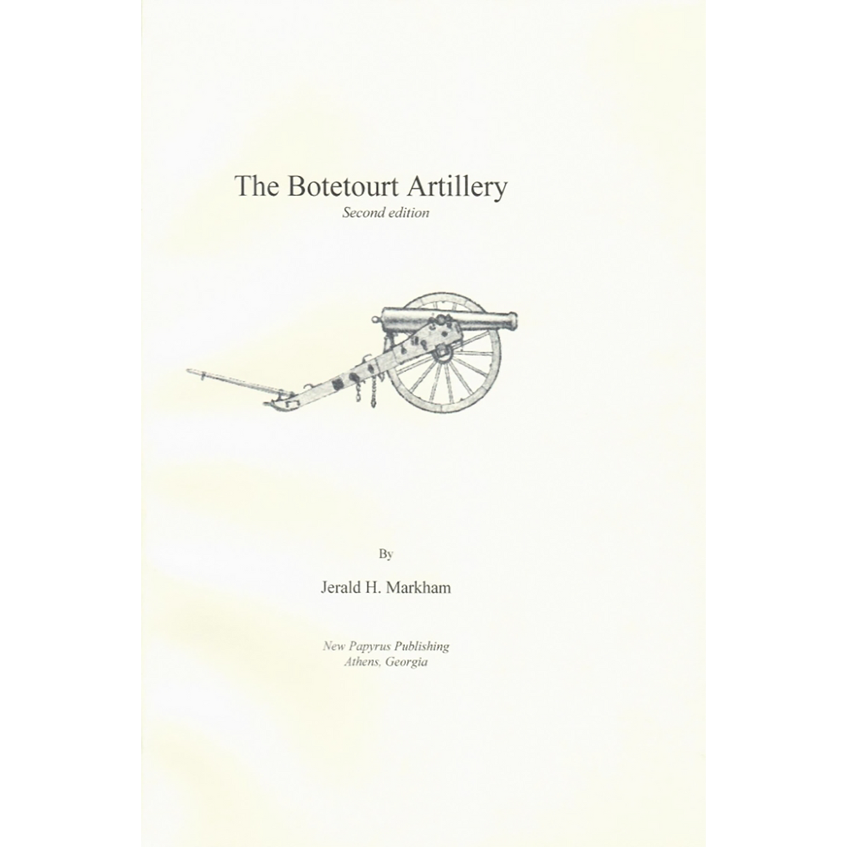 The Botetourt [Virginia] Artillery, 2nd edition